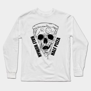 Pizza skull. Half Human Half Pizza Long Sleeve T-Shirt